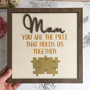 Mother's Day Wood Puzzle Sign Personalized Gift For Mom.Mom You Are The Piece That Holds Us Together | Mothers Day Gift