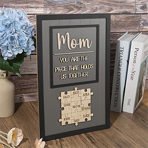 Mother's Day Wood Puzzle Sign Personalized Gift For Mom.Mom You Are The Piece That Holds Us Together | Mothers Day Gift